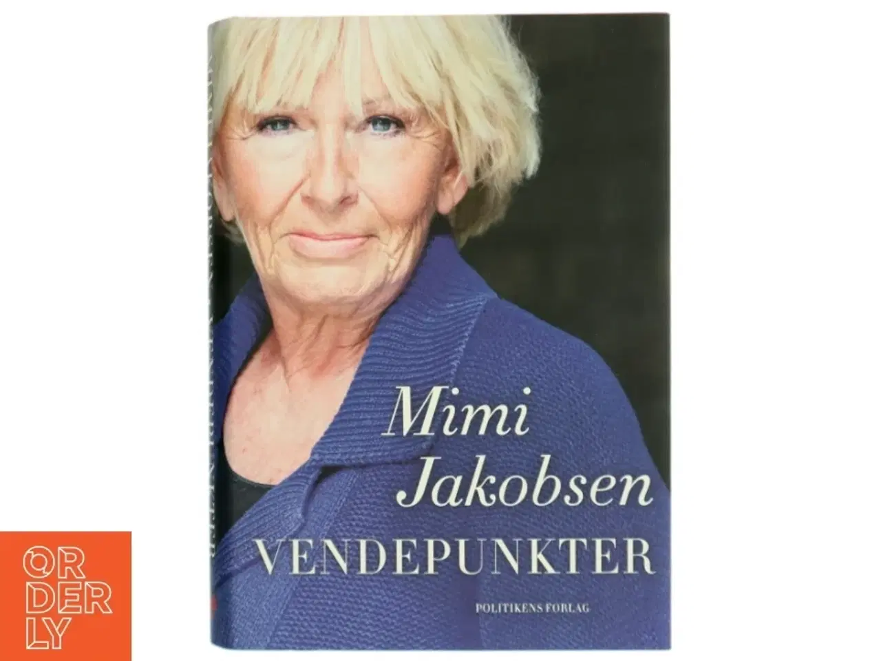 Billede 1 - Vendepunkter af Mimi Jakobsen (f. 1948) (Bog)