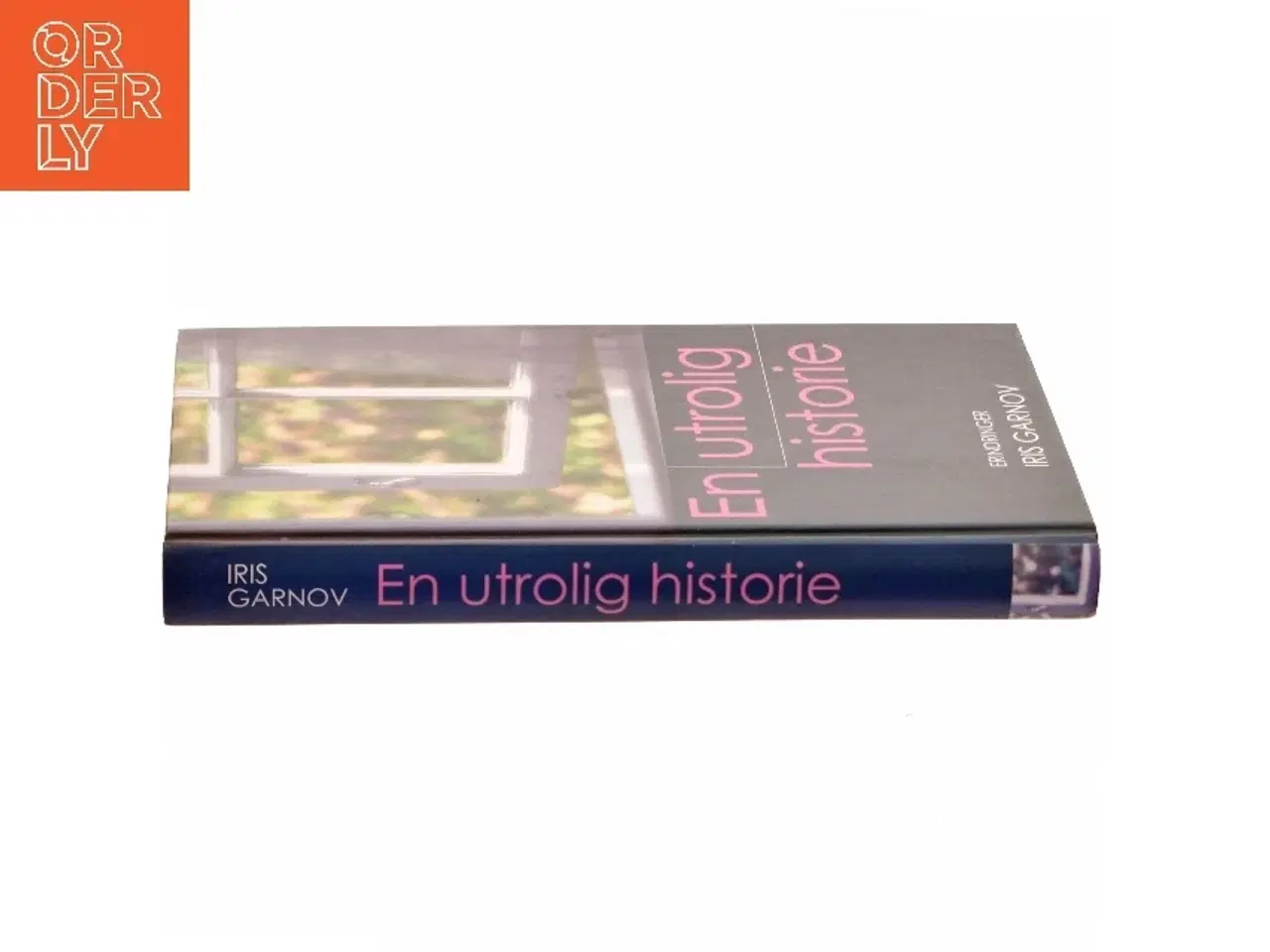 Billede 2 - En utrolig historie (Bog)
