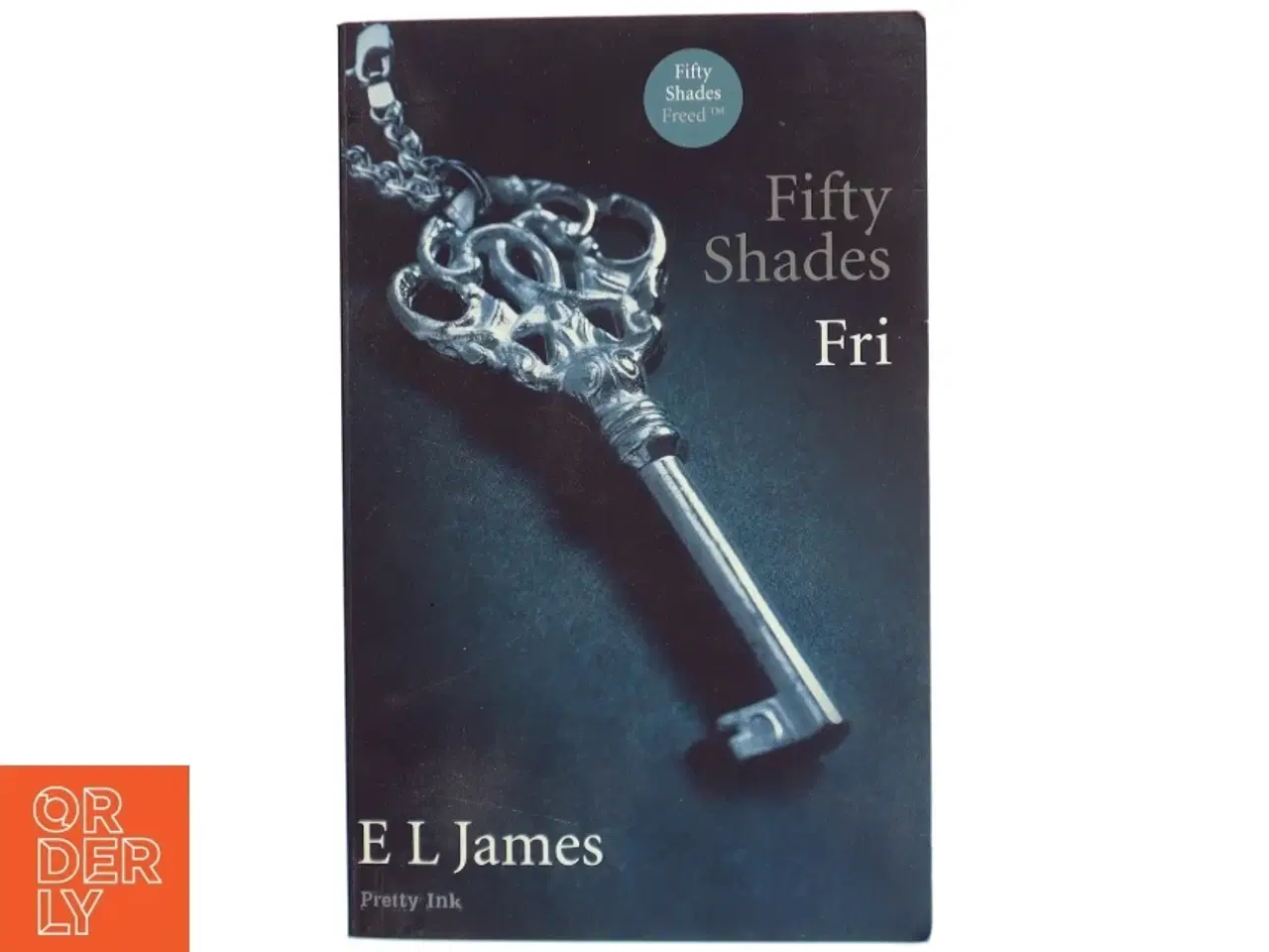 Billede 1 - Fifty shades. Bind 3, Fri af E. L. James (Bog)