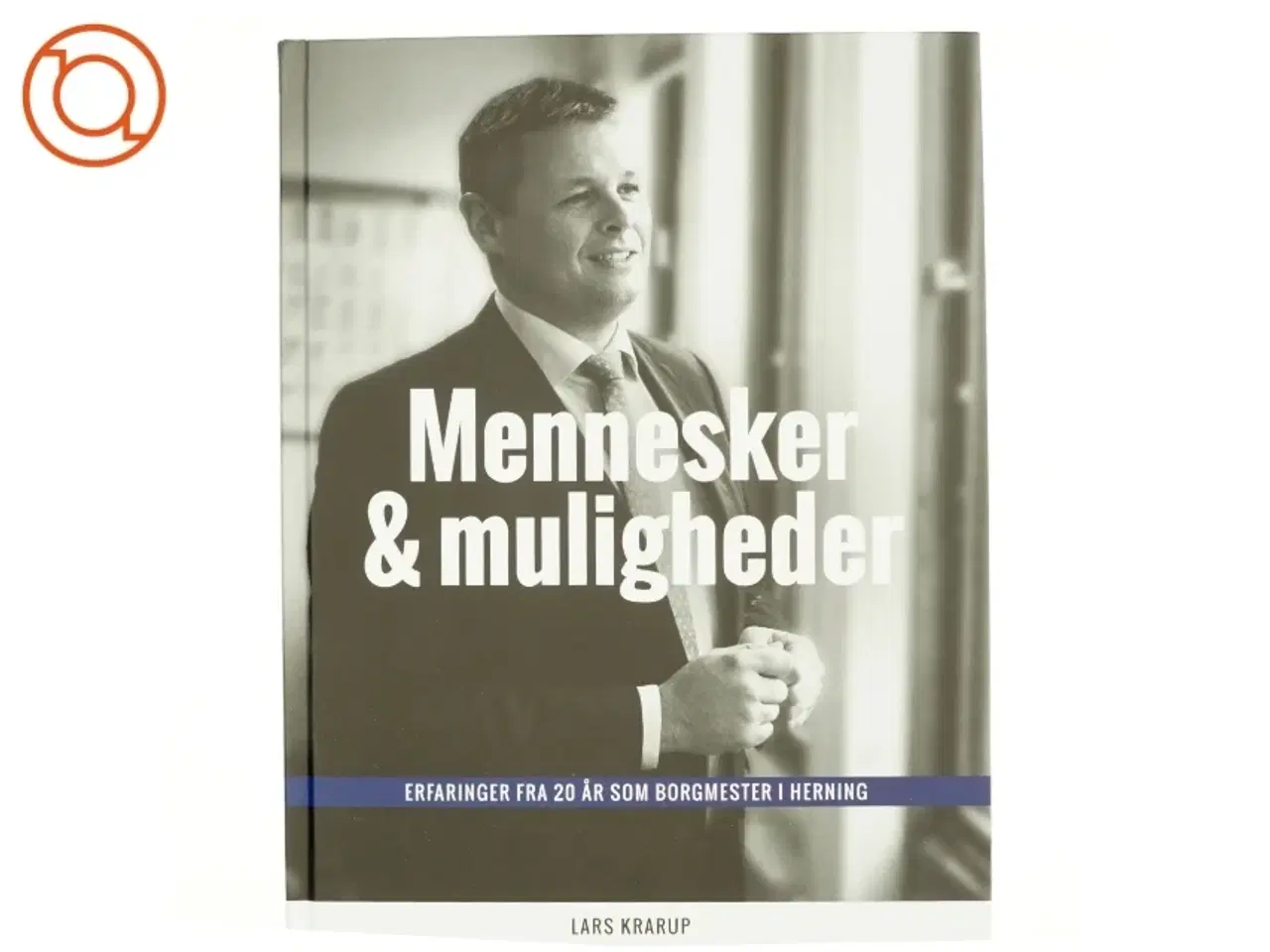 Billede 1 - Mennesker og muligheder af Lars Krarup (bog)