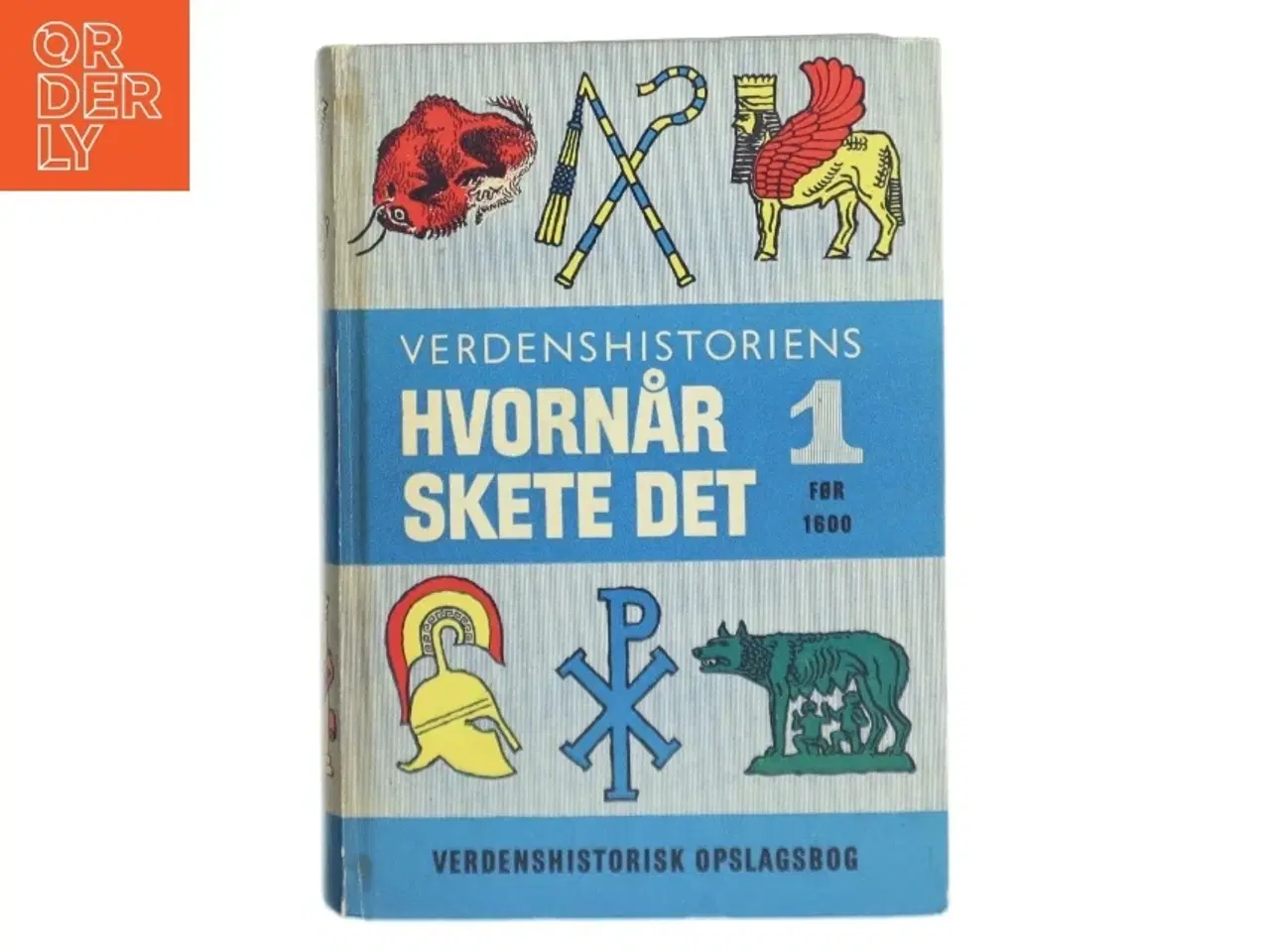 Billede 2 - Verdenshistoriens Hvornår Skete Det af &lt;Bog 1 Forfatter< (Bog)