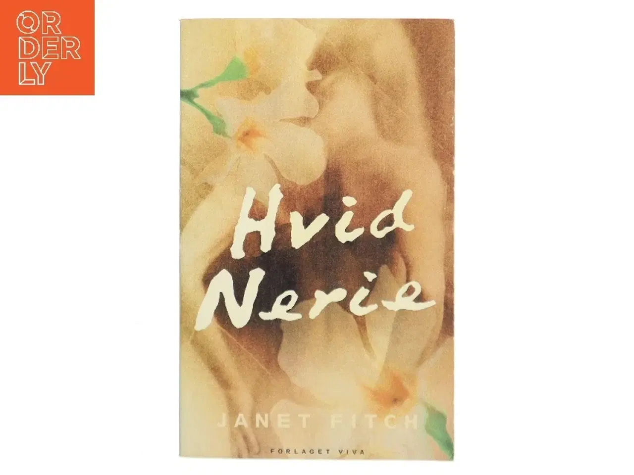 Billede 1 - Hvid nerie af Janet Fitch (f. 1955) (Bog)