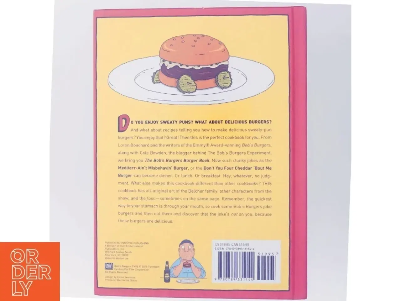 Billede 3 - The Bob's Burgers burger book : real recipes for joke burgers af Loren Bouchard (Bog)
