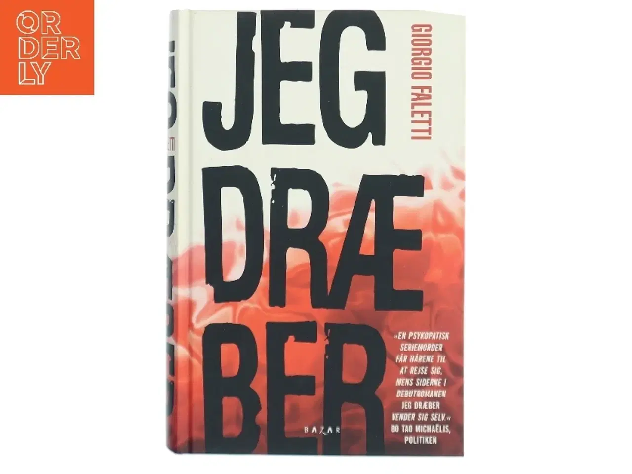 Billede 1 - Jeg dræber af Giorgio Faletti (Bog)