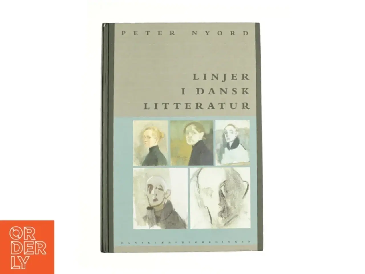Billede 1 - Linjer i dansk litteratur af Peter Nyord (Bog)