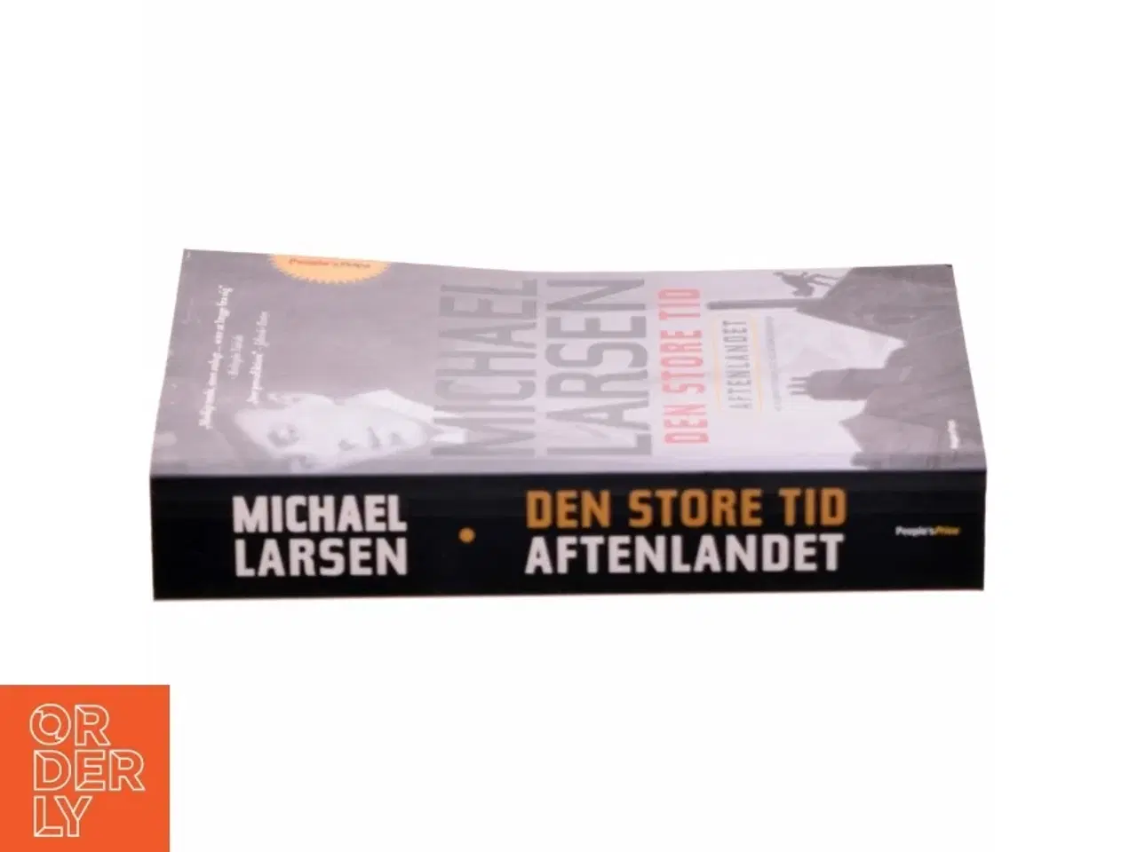 Billede 2 - Den store tid : roman : Aftenlandet af Michael Larsen (f. 1961) (Bog)
