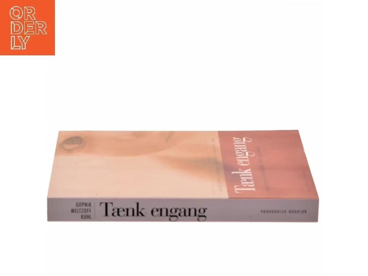 Billede 2 - Tænk engang af Alison Gopnik, Andrew N. Meltzoff, Patricia K. Kuhl (Bog)