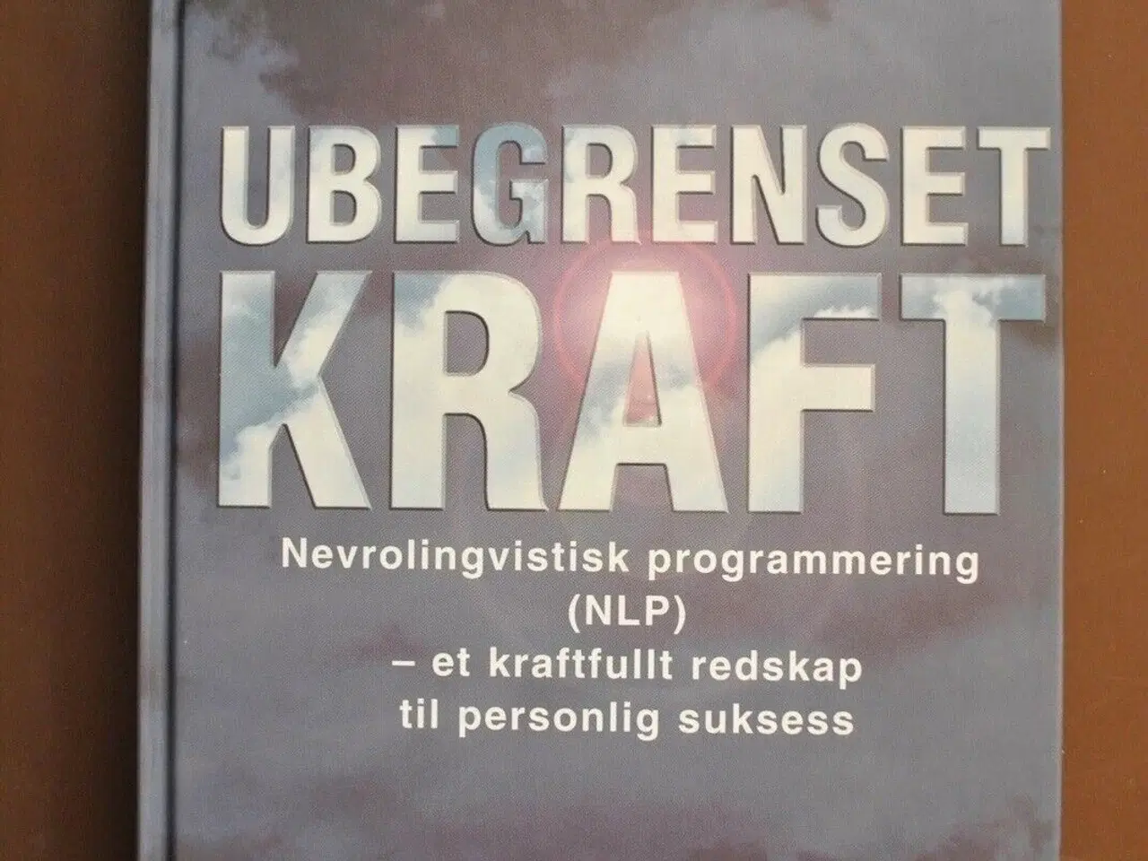 Billede 1 - ubegrenset kraft - på norsk, af anthony robbins, e