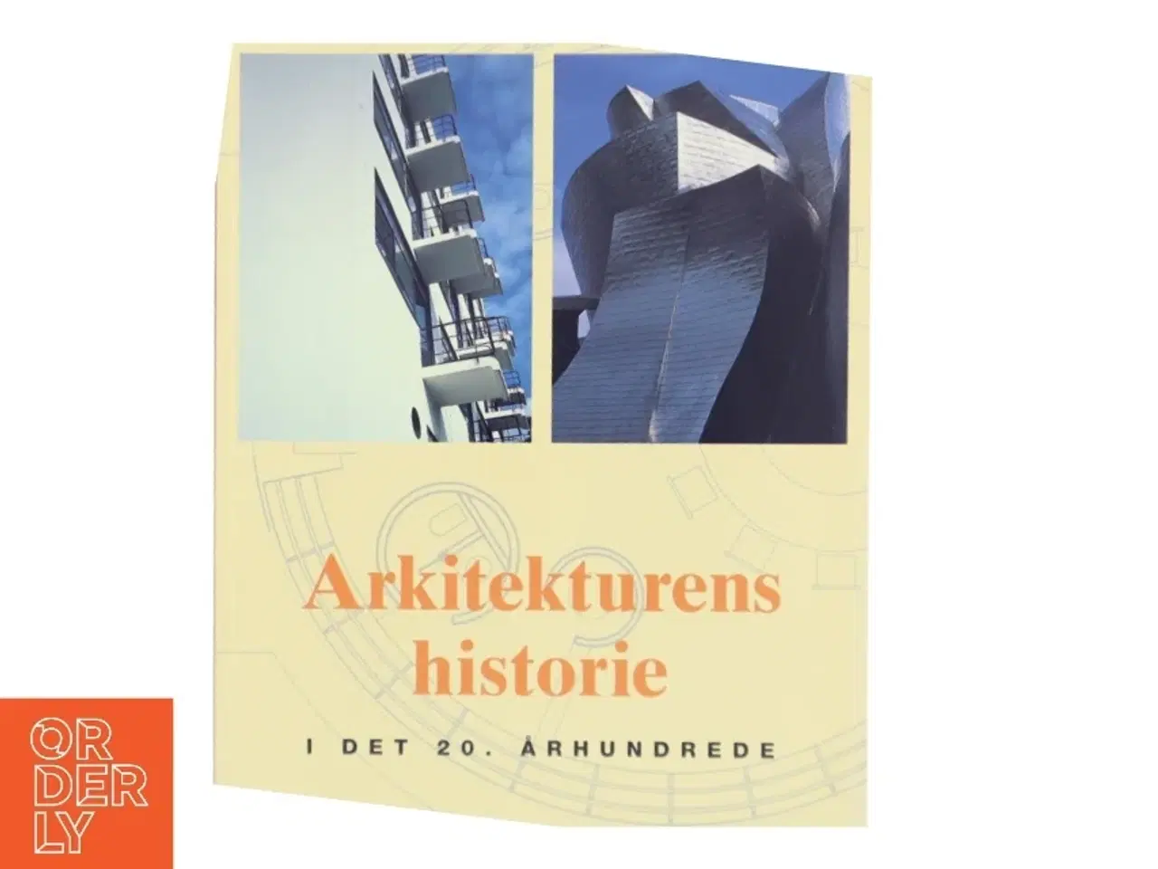 Billede 1 - Arkitekturens historie i det 20. århundrede af Jürgen Tietz (Bog)