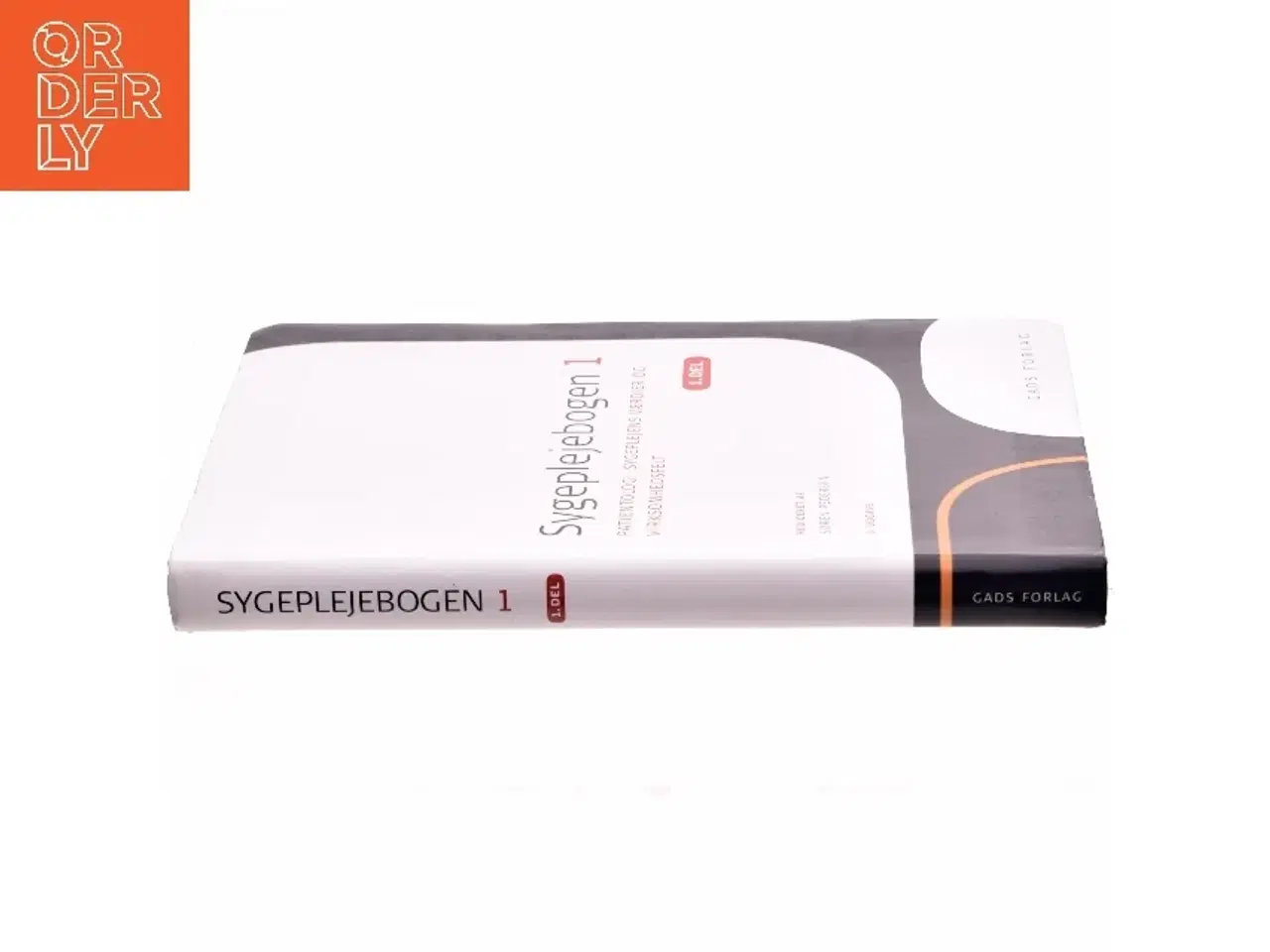 Billede 2 - Sygeplejebogen. Bind 1, 1. del, Patientologi - sygeplejens værdier og virksomhedsfelt (Bog)