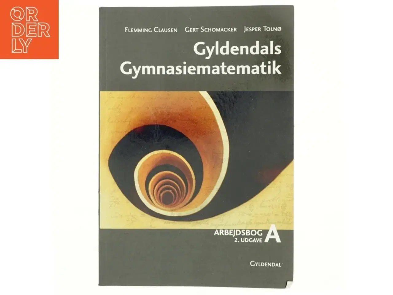 Billede 1 - Gyldendals gymnasiematematik : grundbog A. Arbejdsbog (Grundbog A) af Flemming Clausen (f. 1943) (Bog)
