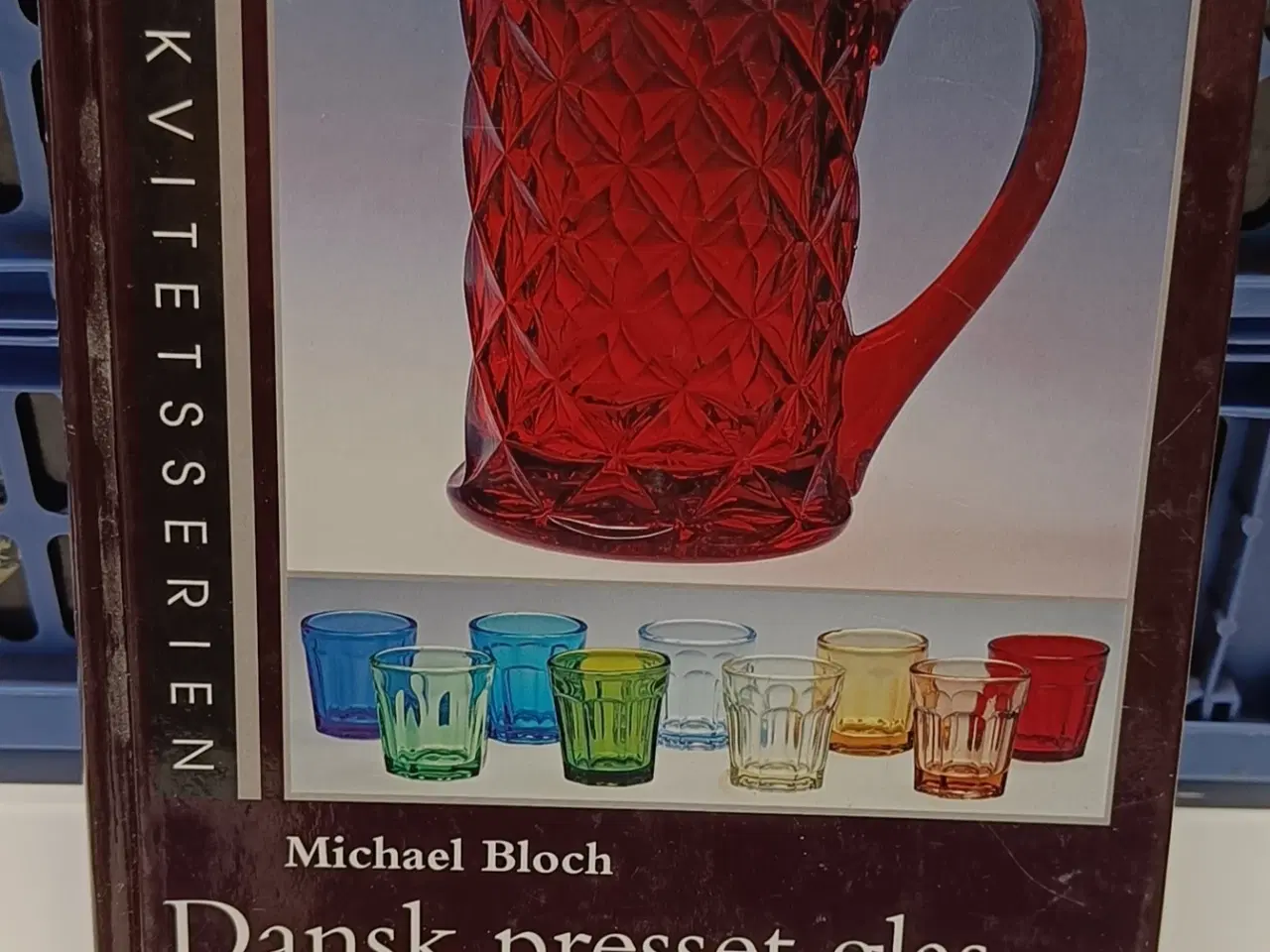 Billede 3 - Bøger om Gammelt Messing, Dansk presset glas og An