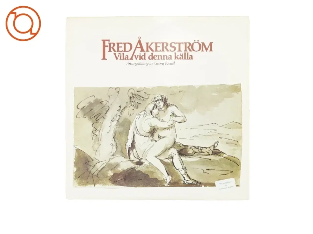 Billede 1 - Fred Åkerstrom, vila vid denna k&#228;lla (str. 30 cm)