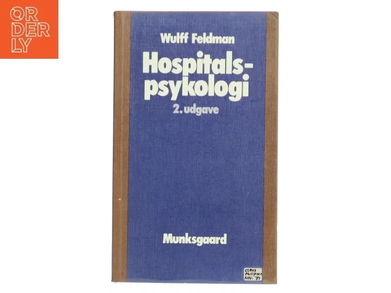 Billede 1 - Hospitalspsykologi af Wulff Feldman (Bog)