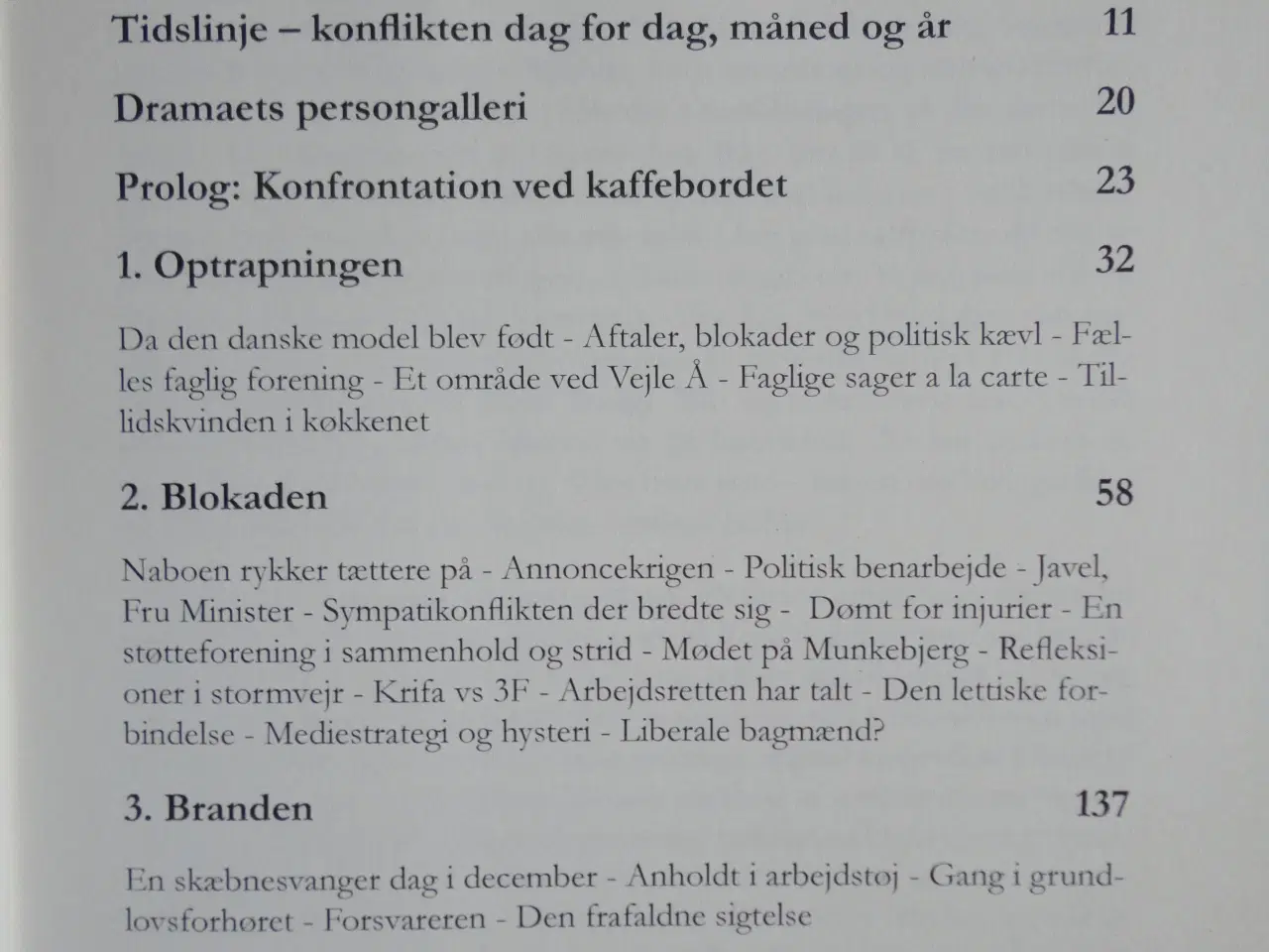 Billede 2 - Den bitre strid - Kampen om Vejlegården :