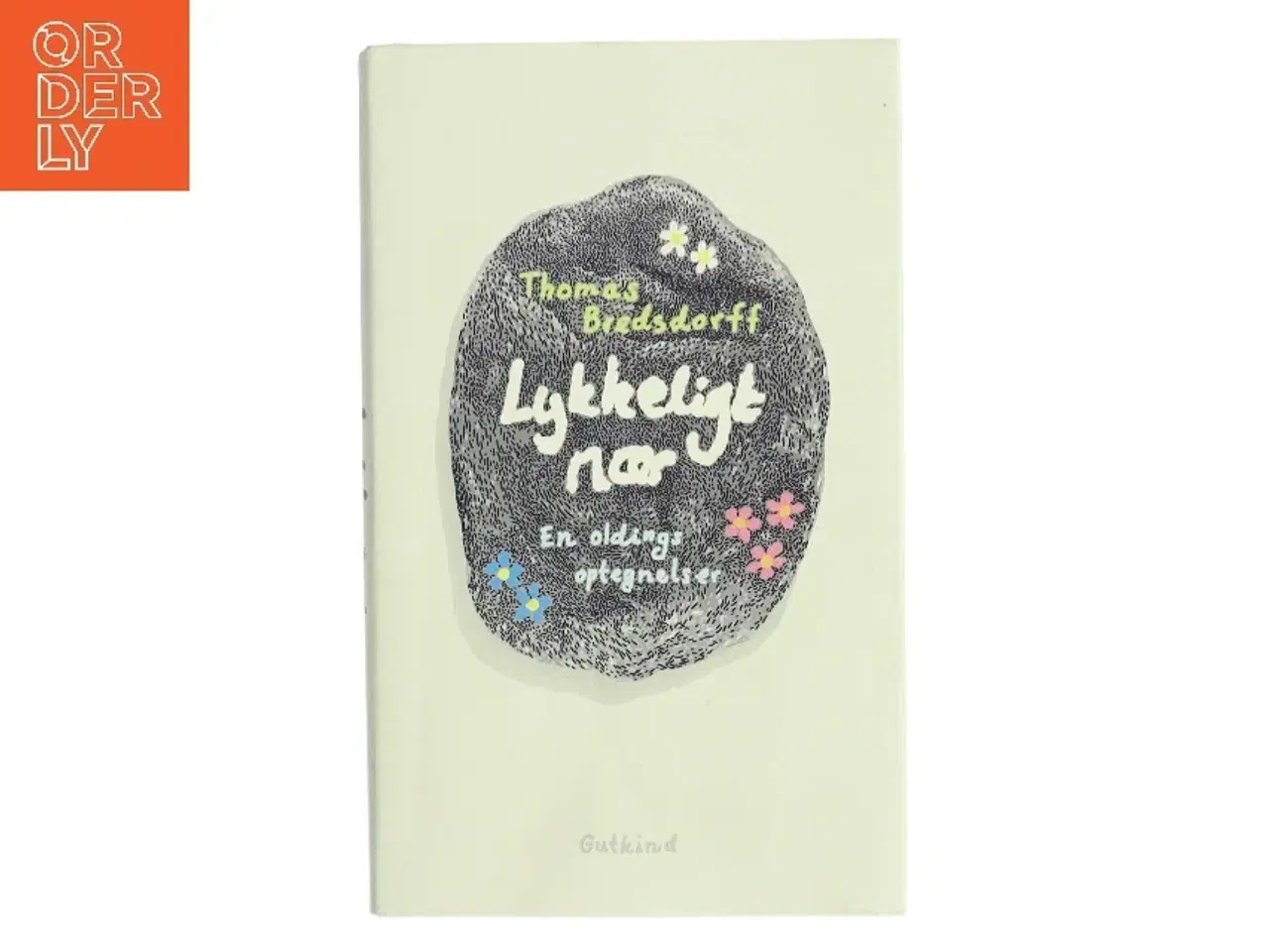 Billede 1 - Lykkeligt nær : en oldings optegnelser af Thomas Bredsdorff (Bog)