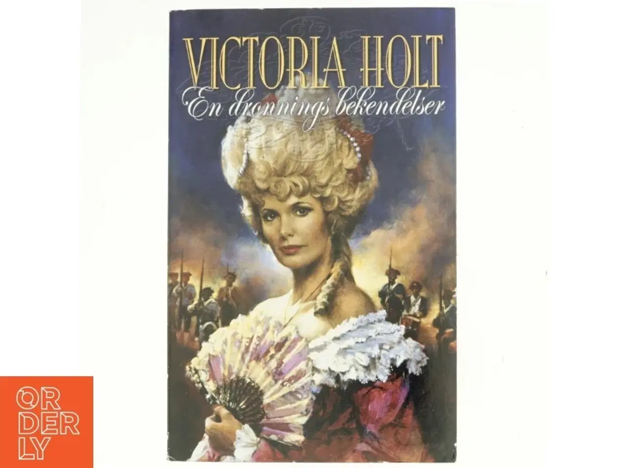 Billede 1 - En dronnings bekendelser af Victoria Holt (Bog)