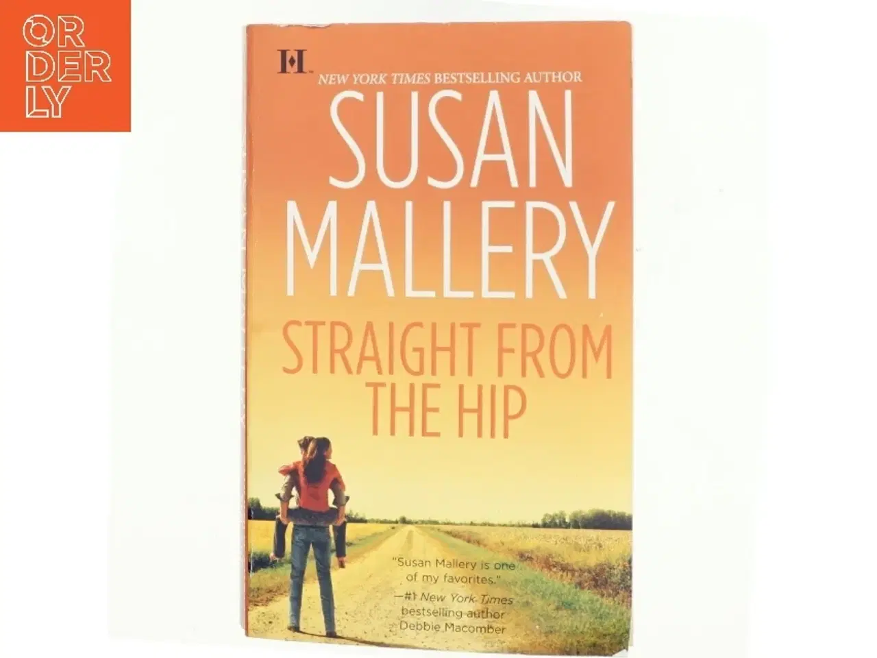 Billede 1 - Straight from the hip af Susan Mallery (Bog)