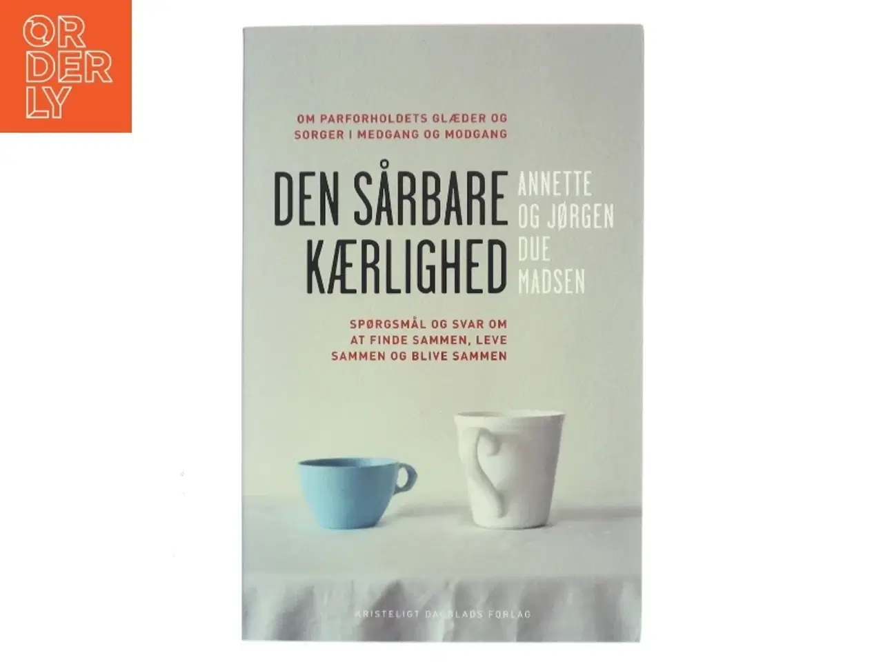 Billede 1 - Den sårbare kærlighed (Bog)