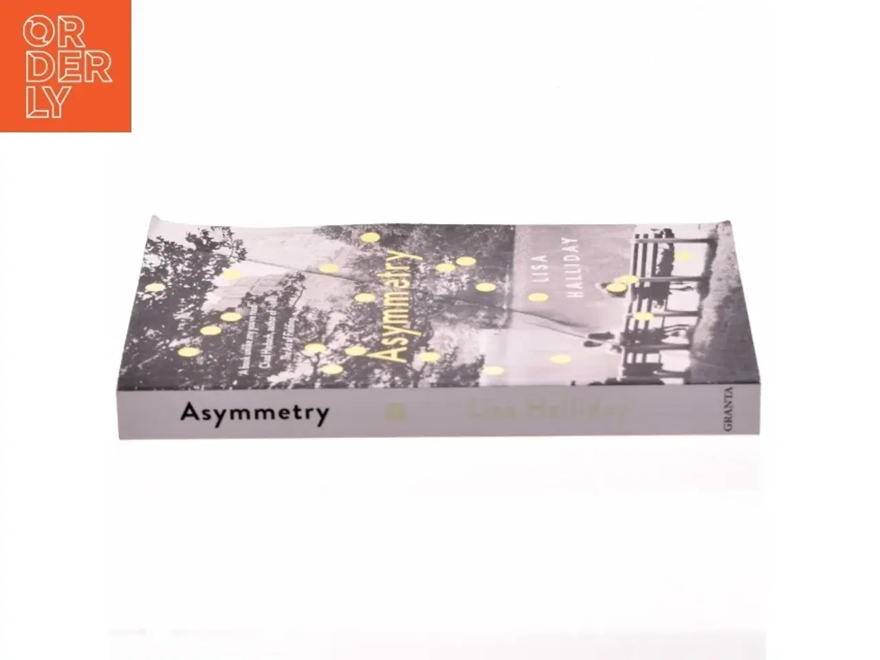 Billede 2 - Asymmetry af Lisa Halliday (Bog)