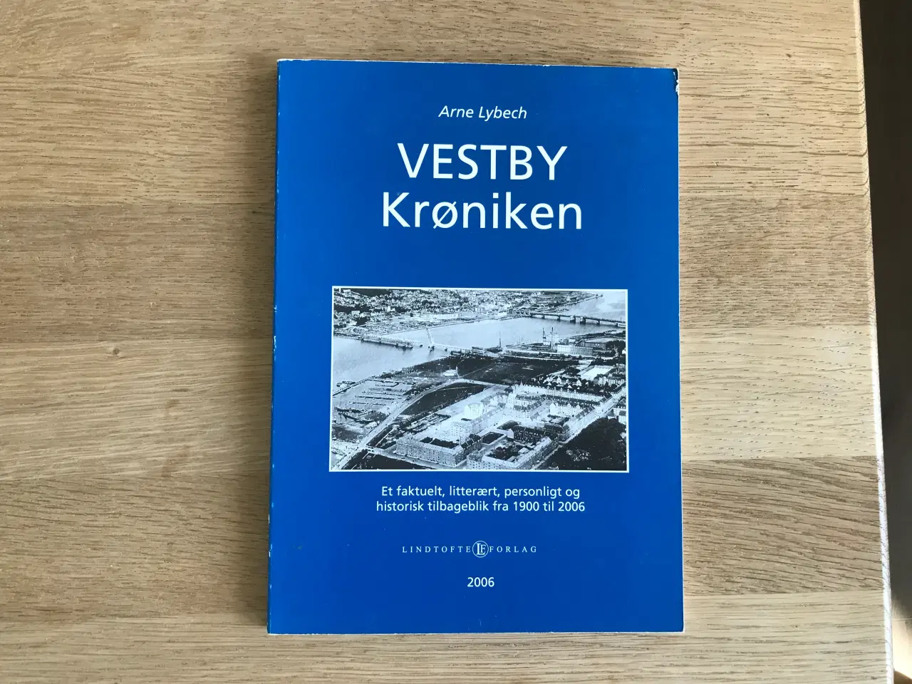 Billede 1 - 'Vestby Krøniken af Arne Lybech