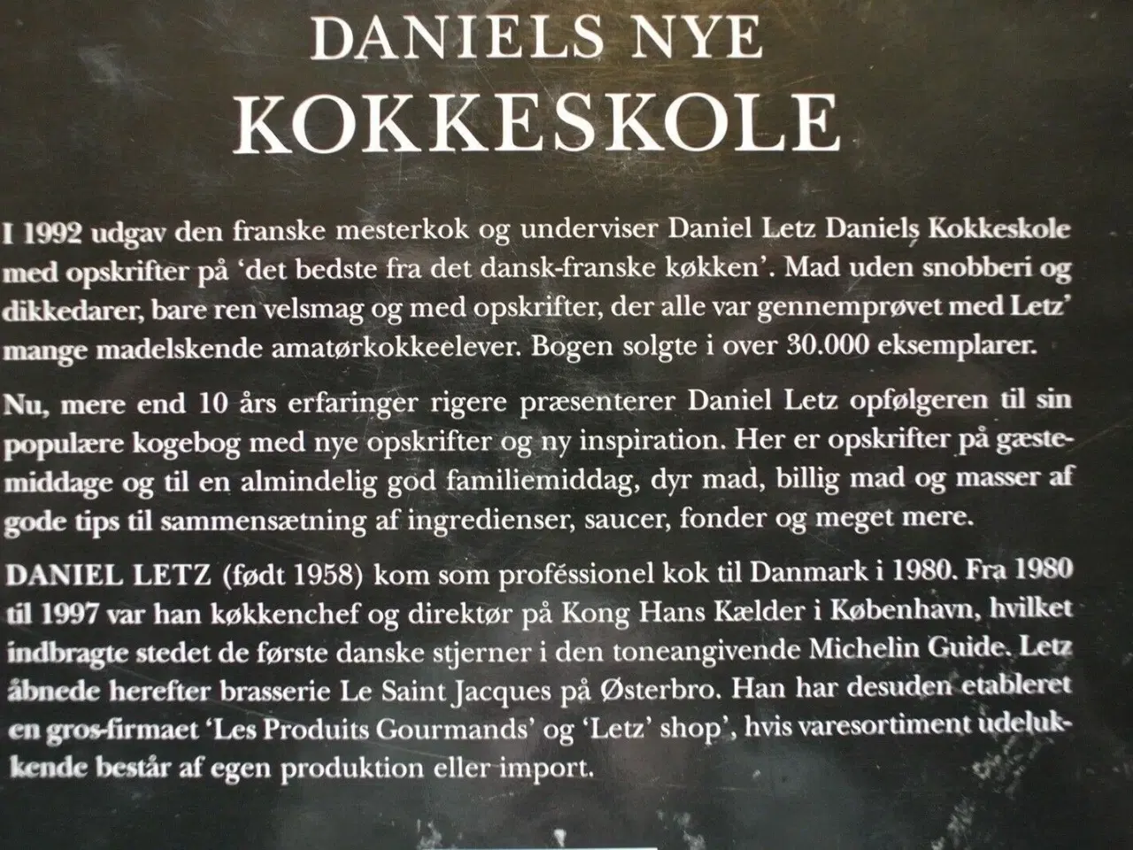 Billede 3 - daniels nye kokkeskole, af daniel letz, emne: mad 
