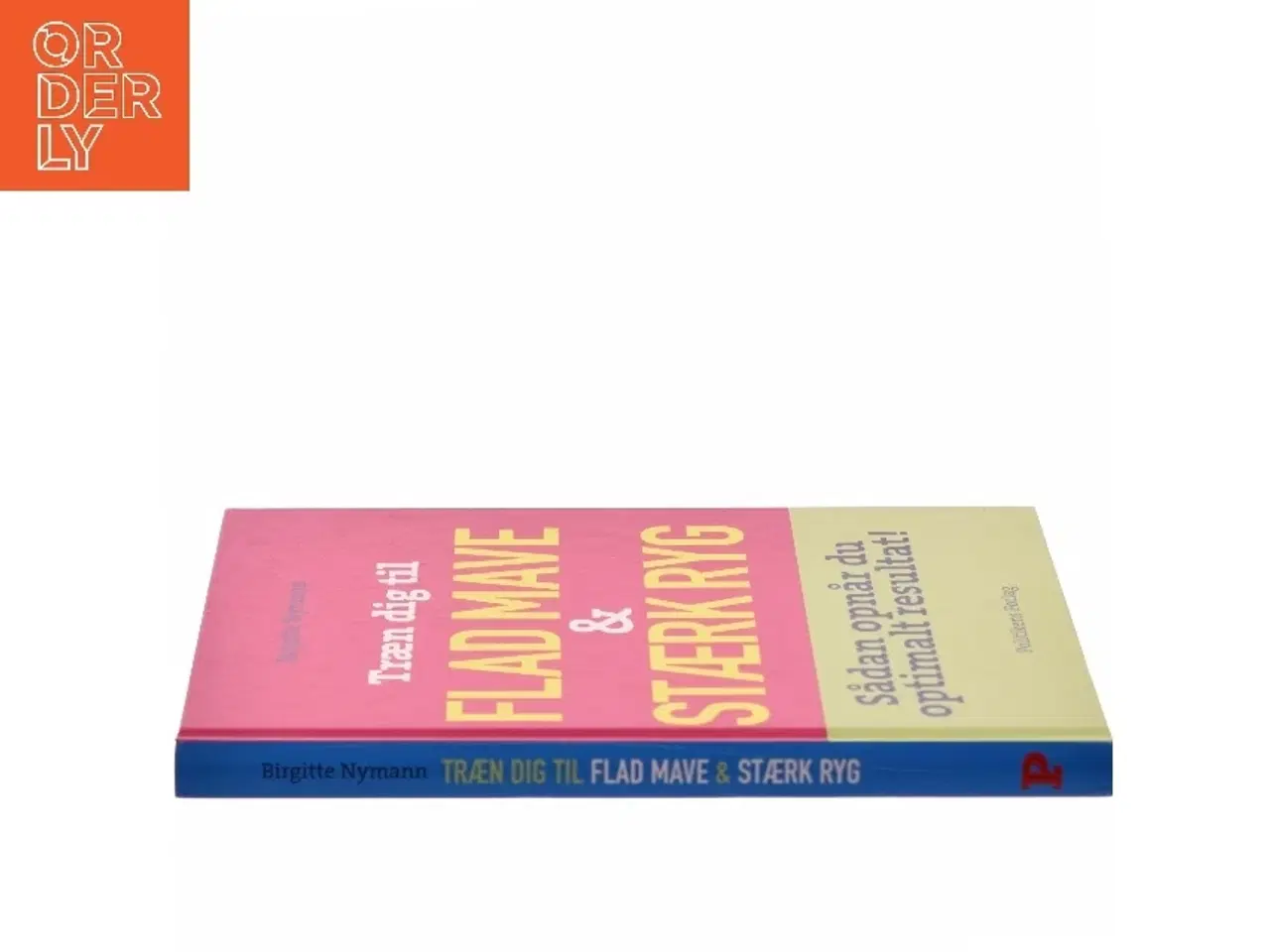 Billede 2 - Træn dig til flad mave & stærk ryg af Birgitte Nymann (Bog)