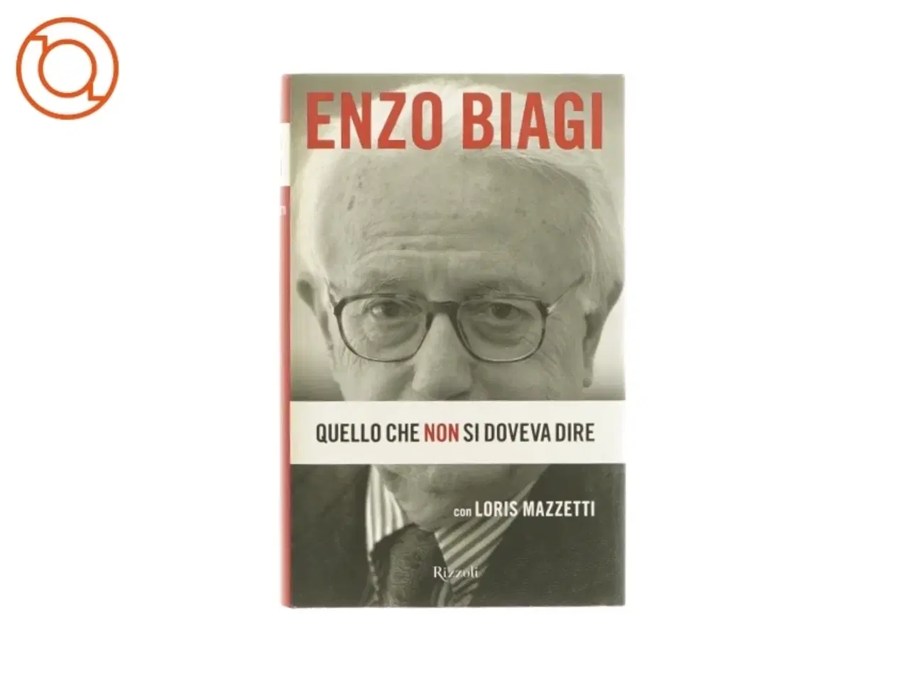 Billede 1 - Quello che non si doveva dire af Enzo biagi (bog)