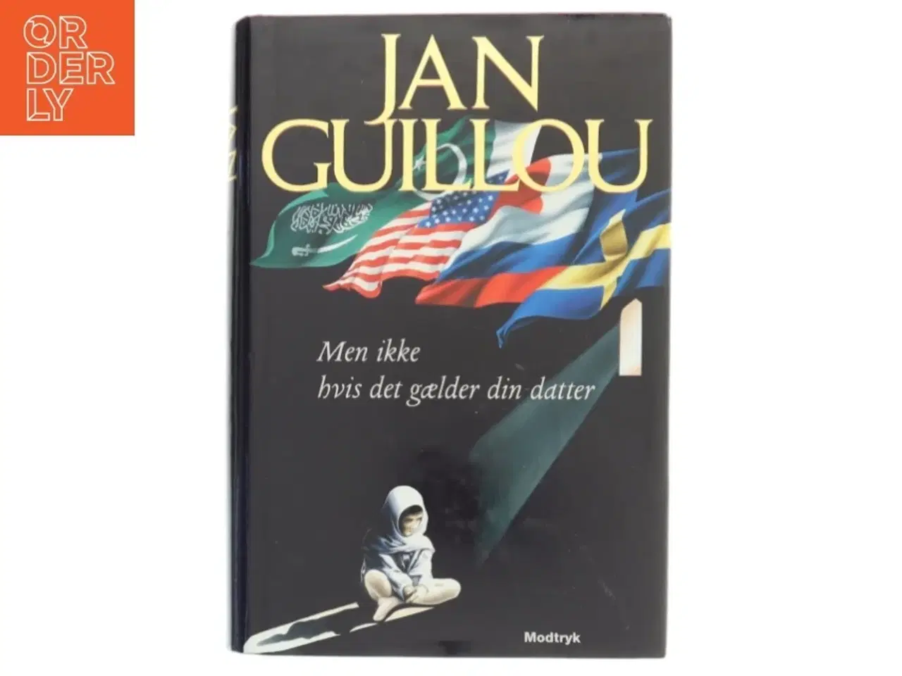 Billede 1 - Men ikke hvis det gælder din datter af Jan Guillou (Bog)