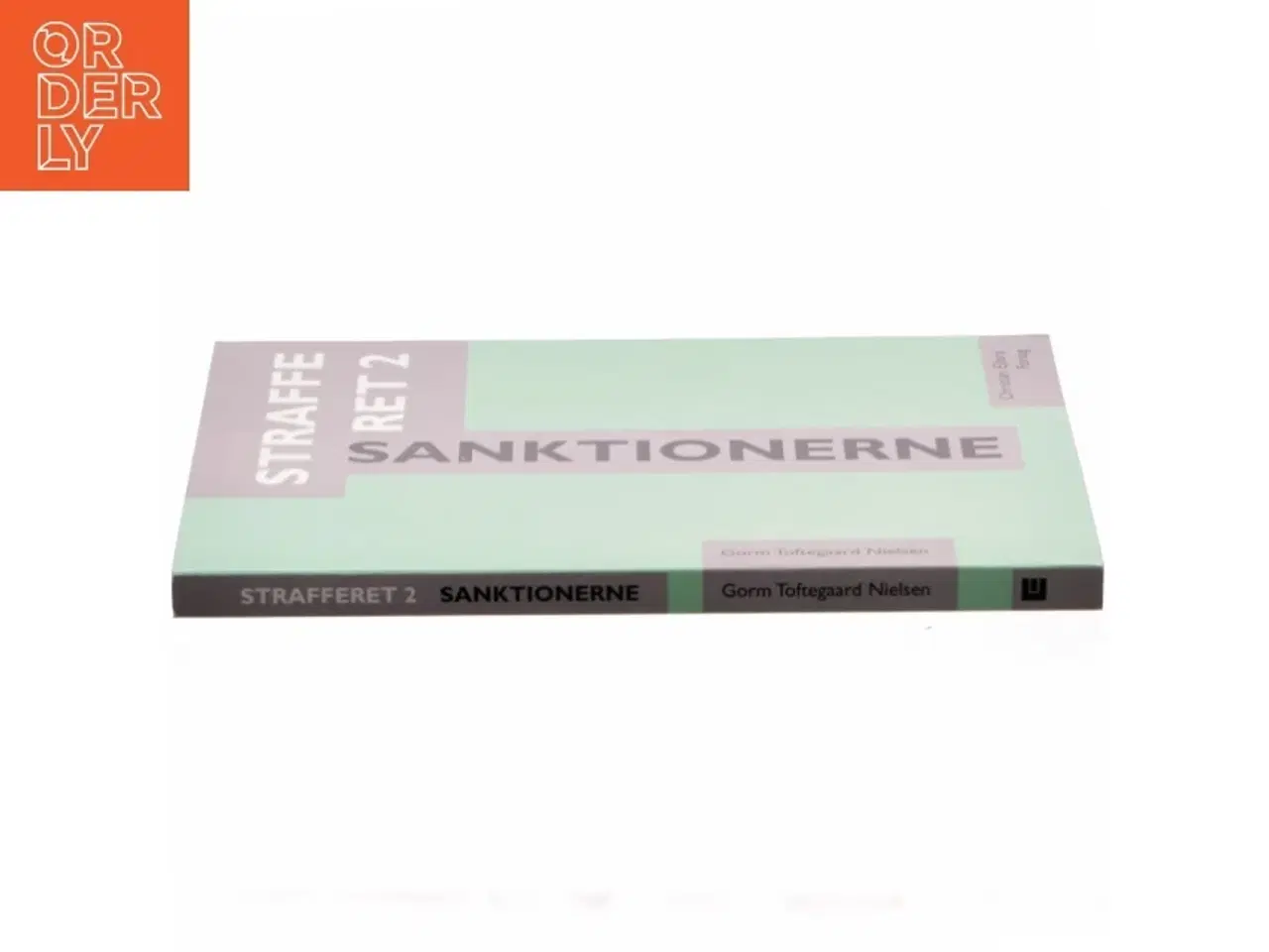 Billede 2 - Strafferet. Bind 2, Sanktionerne af Gorm Toftegaard Nielsen (Bog)