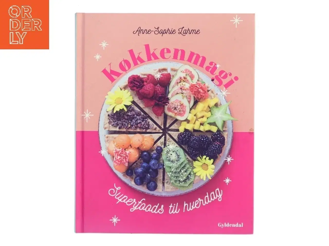 Billede 1 - Køkkenmagi : superfoods til hverdag af Anne-Sophie Lahme (Bog)