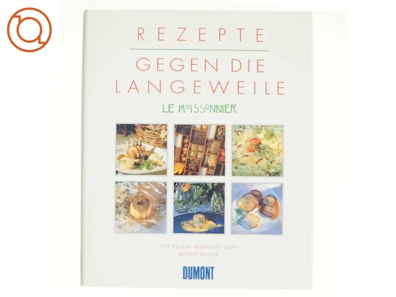 Billede 1 - Rezepte gegen die Langeweile af Werner Khler (Bog)