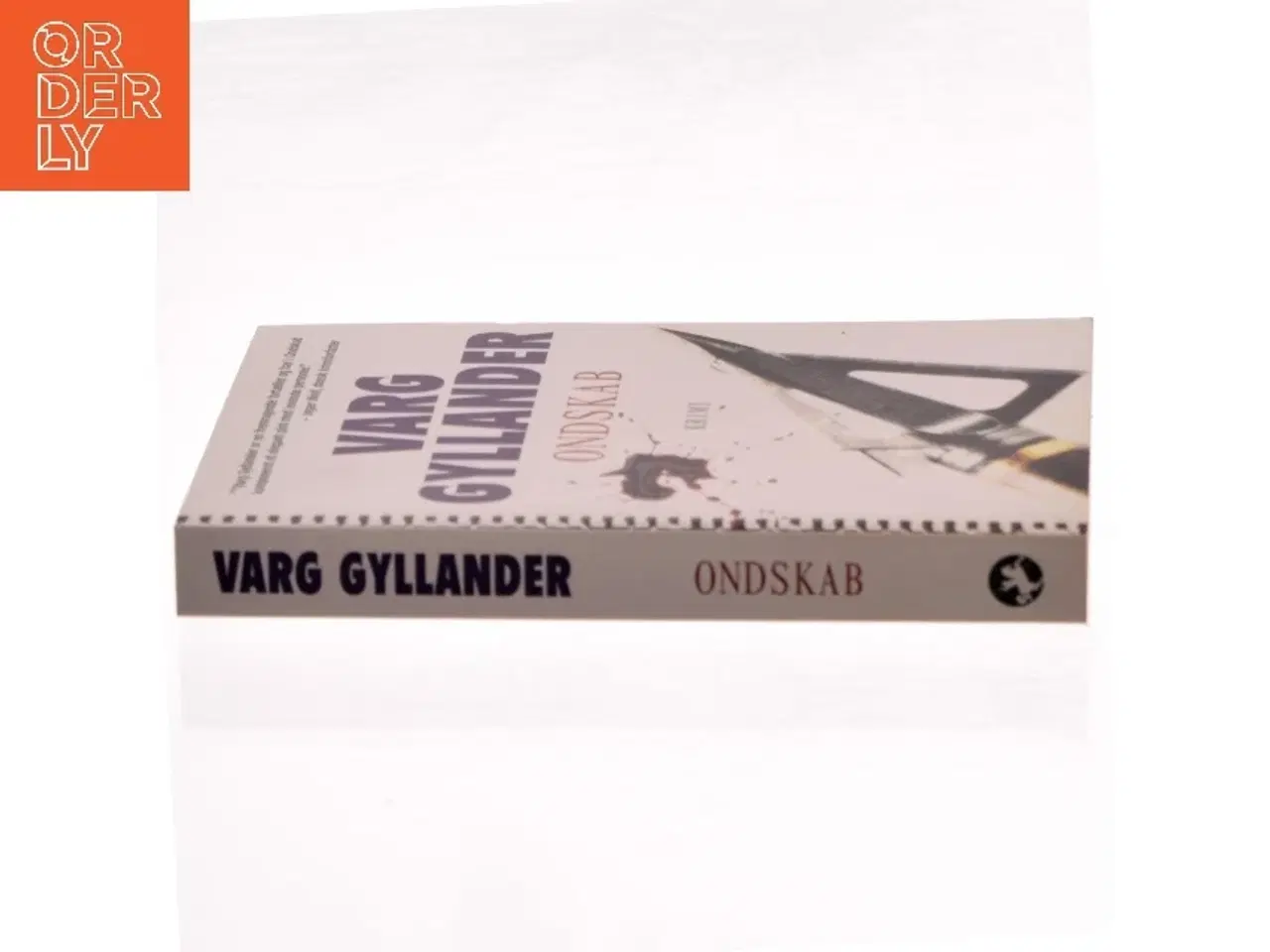 Billede 2 - Ondskab af Varg Gyllander (Bog)