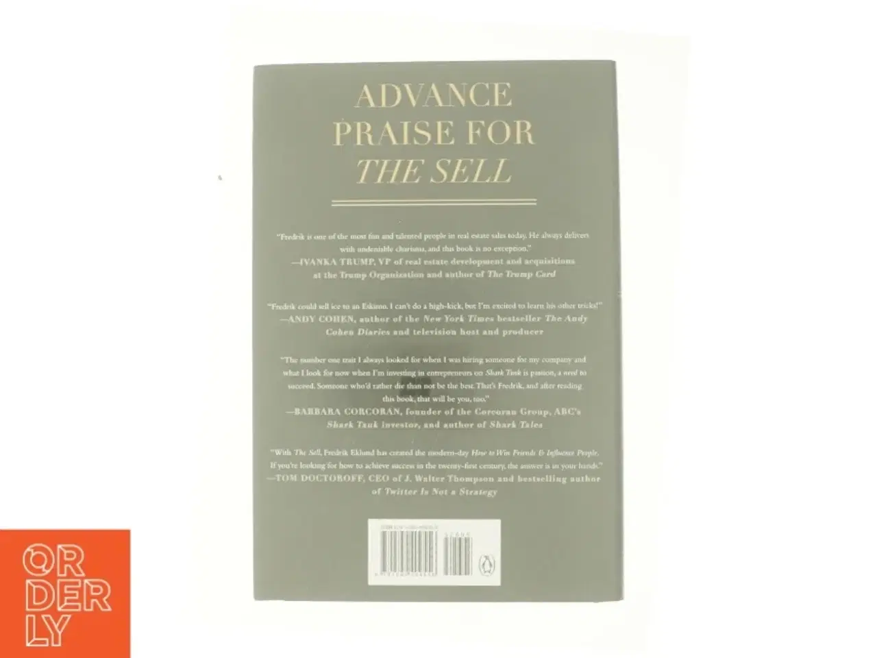 Billede 3 - The Sell: the Secrets of Selling Anything to Anyone af Fredrik Ekland (Bog)