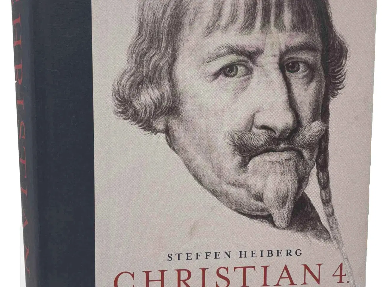 Billede 1 - Heiberg: Christian 4, europæisk statsmand
