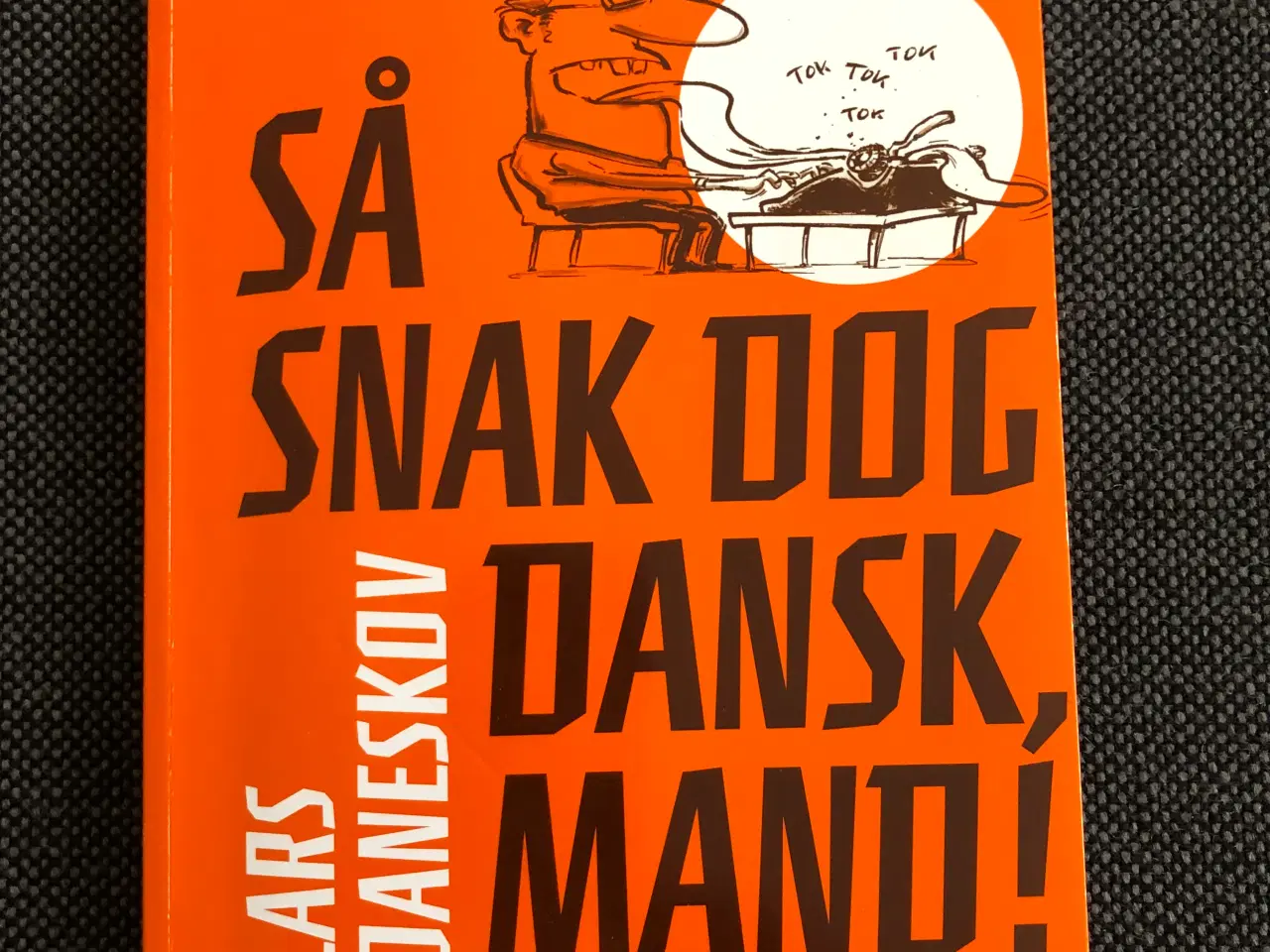 Billede 1 - Bog - så snak dig dansk, mand!