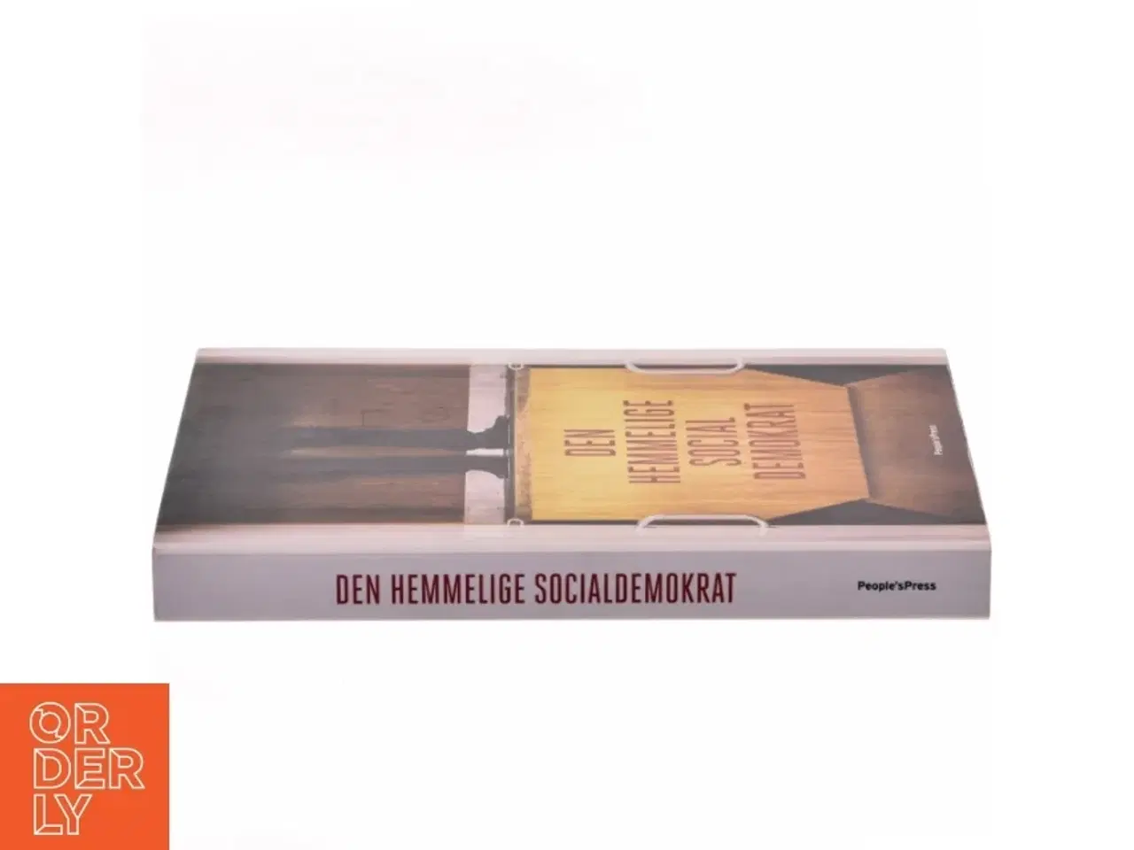 Billede 2 - Den hemmelige socialdemokrat af Anonym medlem af Socialdemokratiets folketingsgruppe (Bog)