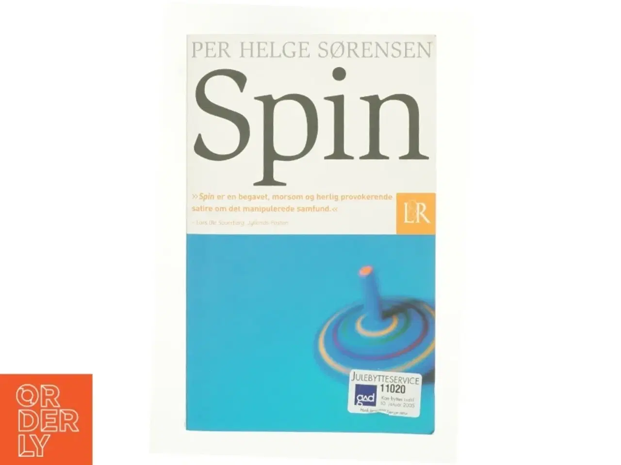 Billede 1 - Spin : roman af Per Helge Sørensen (Bog)