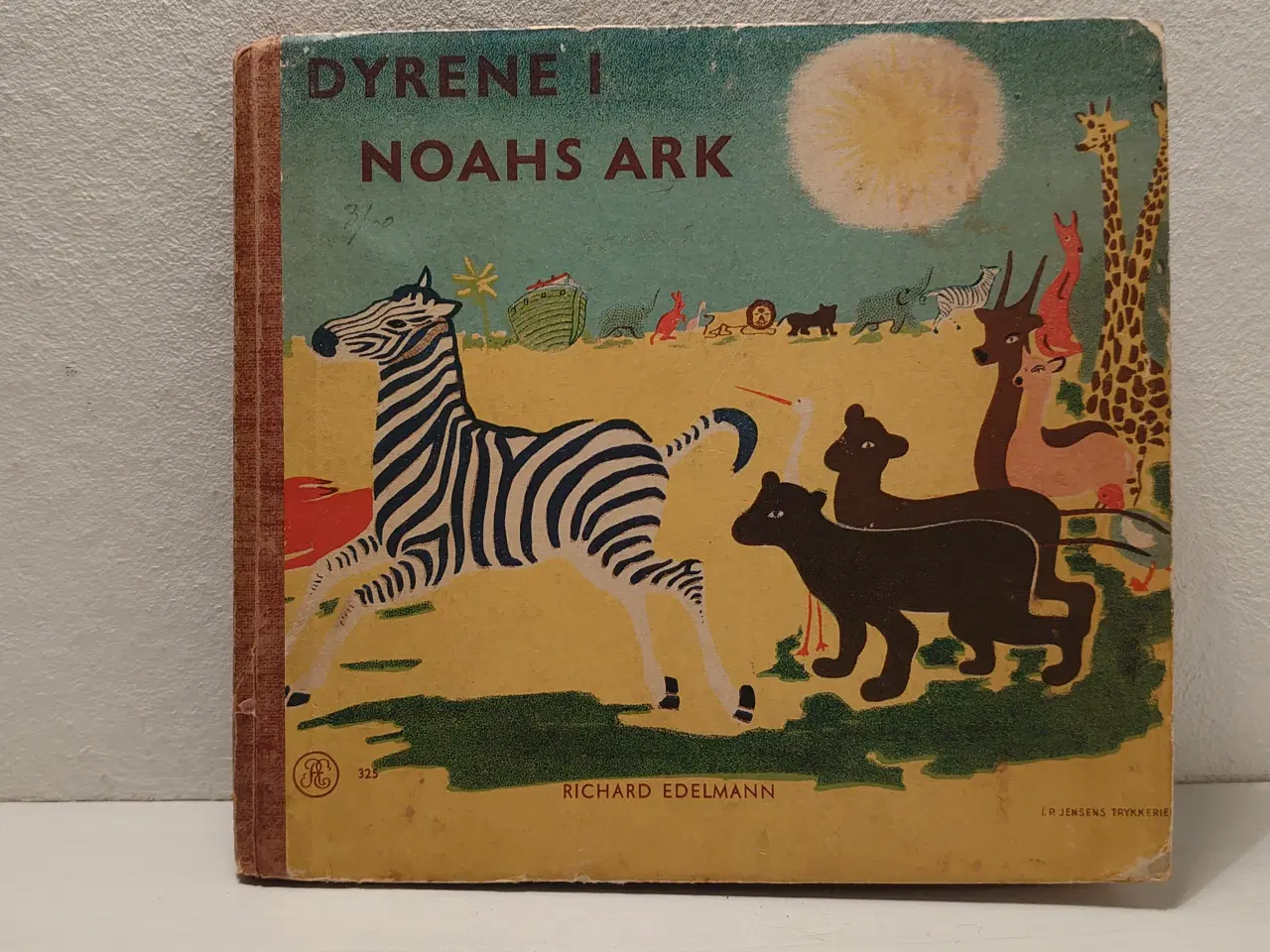 Billede 1 - R. Edelmann:Dyrene i Noahs ark. Sjælden pop-up bog