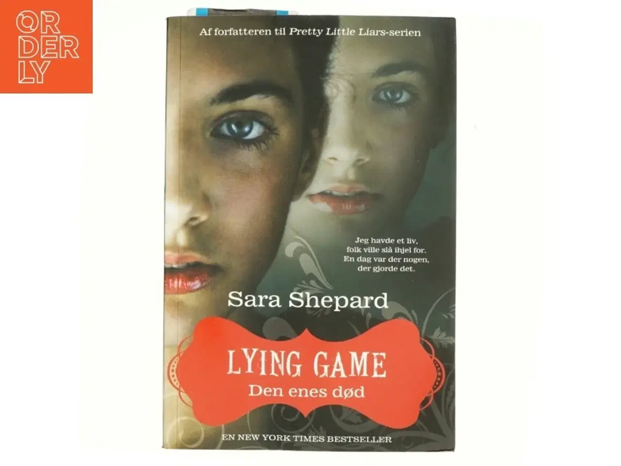 Billede 1 - Lying game, Den enes død af Sara Shepard (Bog)