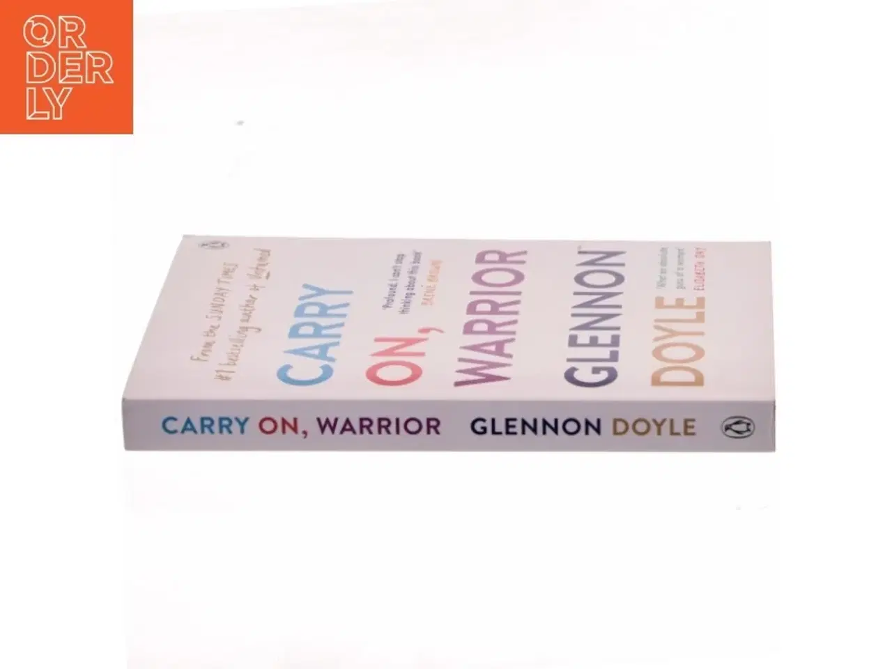 Billede 2 - Carry On, Warrior af Glennon Doyle (Bog)