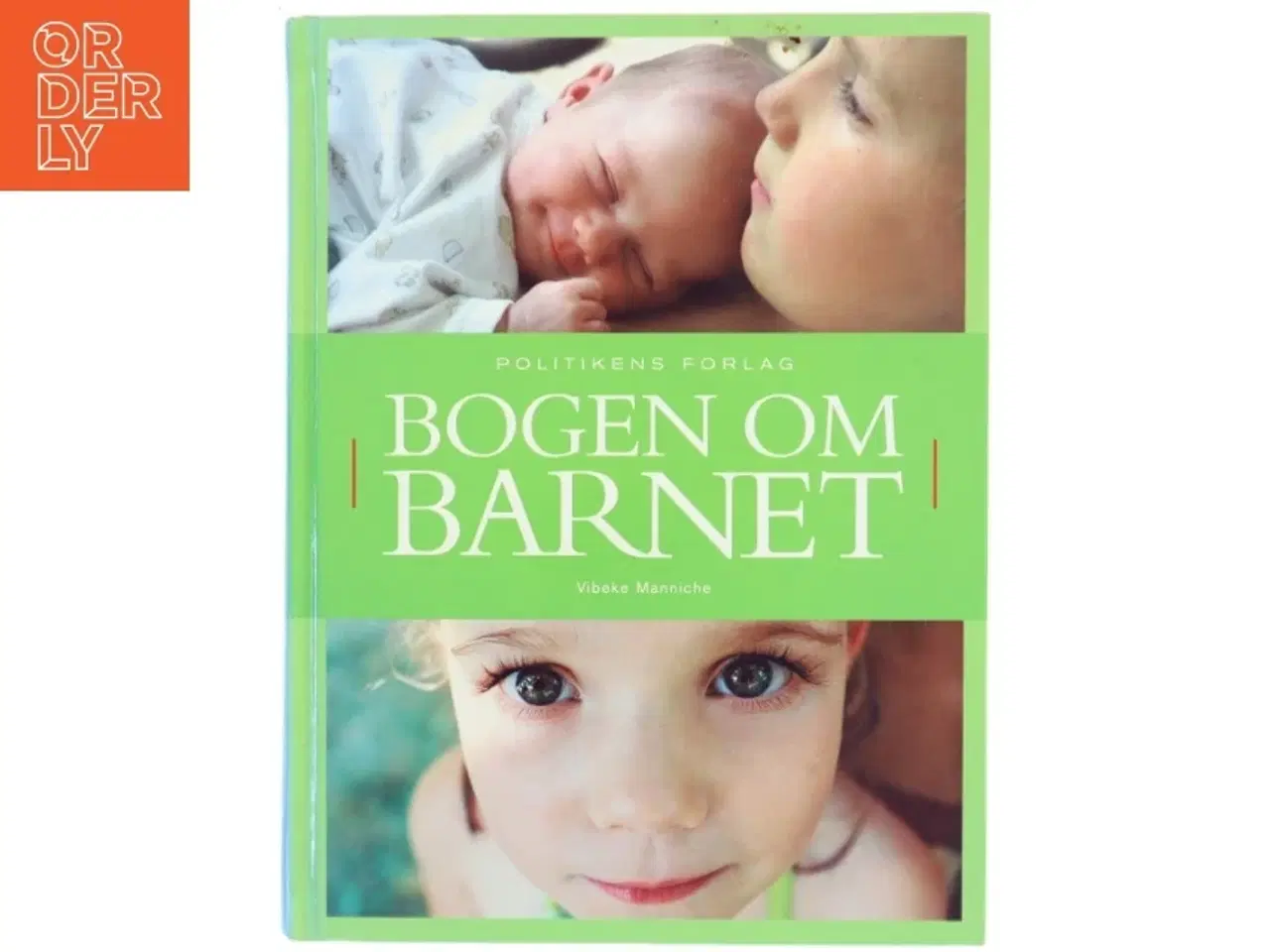 Billede 1 - Bogen om barnet af Vibeke Manniche (Bog)