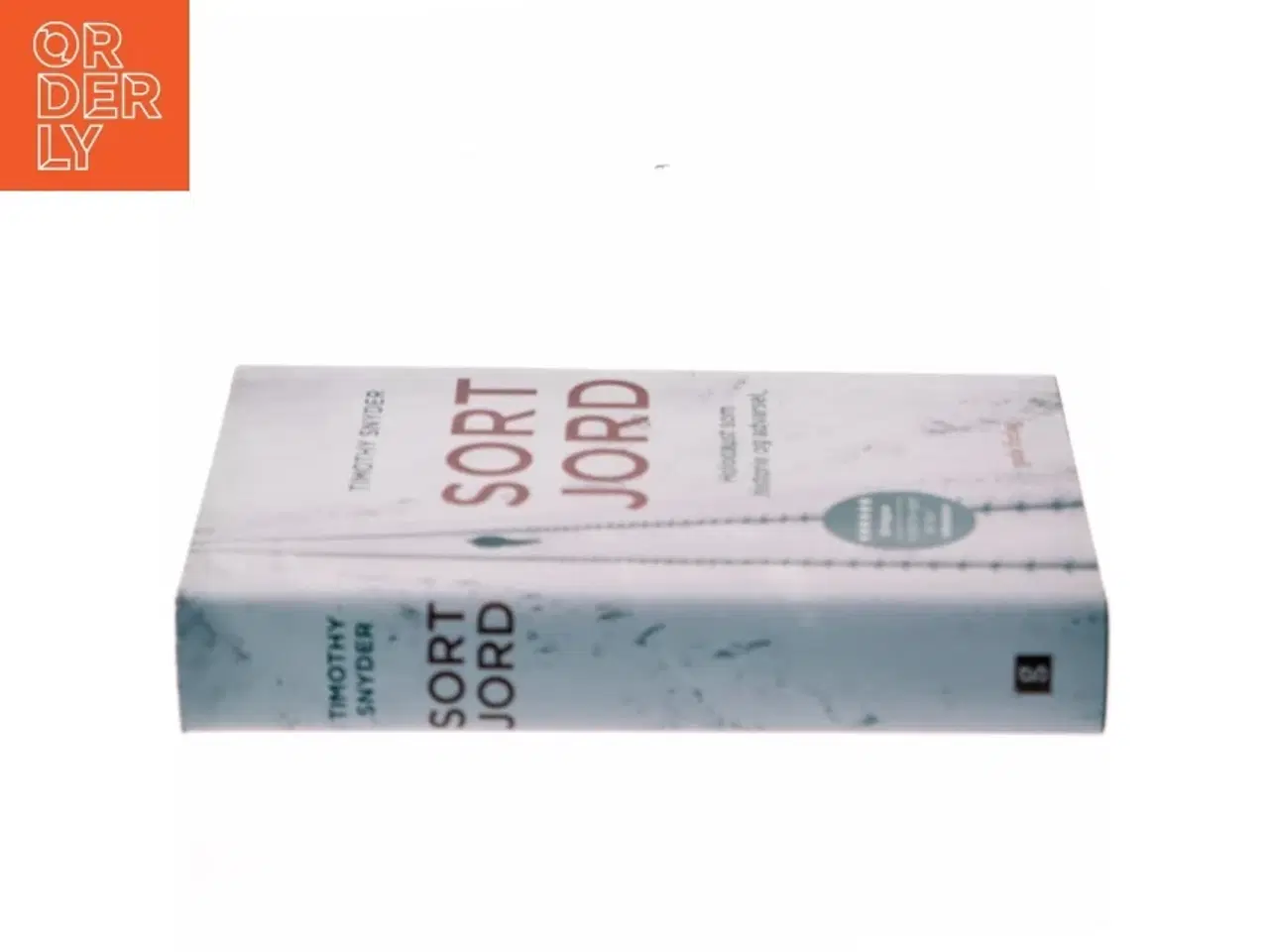 Billede 2 - Sort jord : Holocaust som historie og advarsel af Timothy Snyder (Bog)