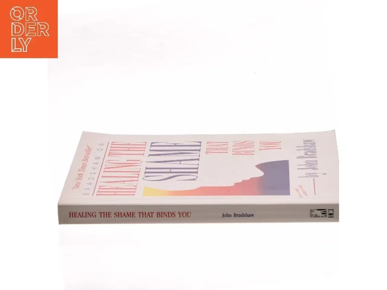 Billede 2 - Healing the shame that binds you af John Bradshaw (Bog)