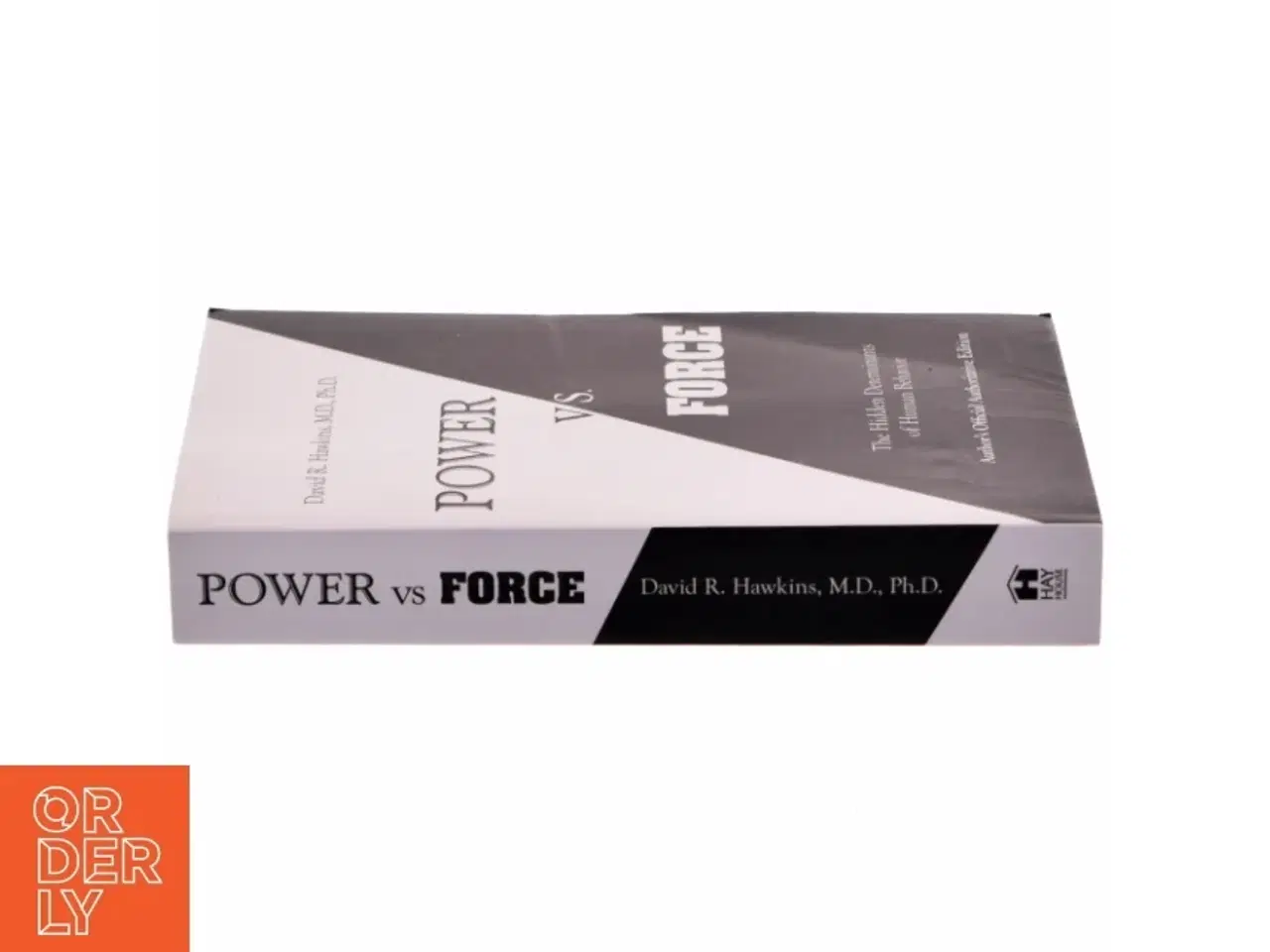 Billede 2 - Power vs. force : the hidden determinants of human behavior (Bog)