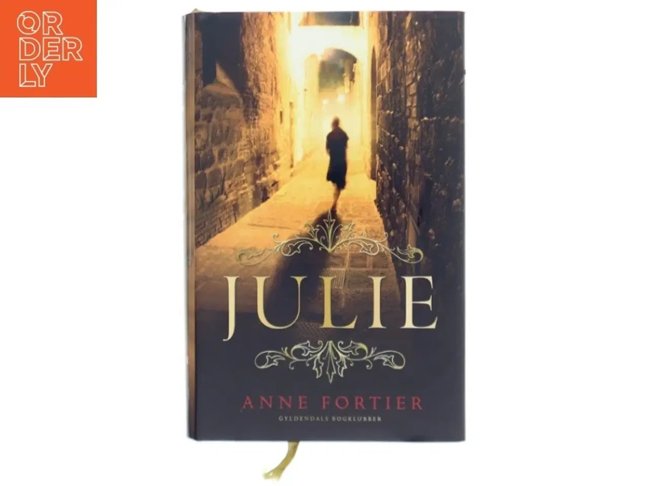 Billede 1 - Julie : en roman af Anne Fortier (Bog)