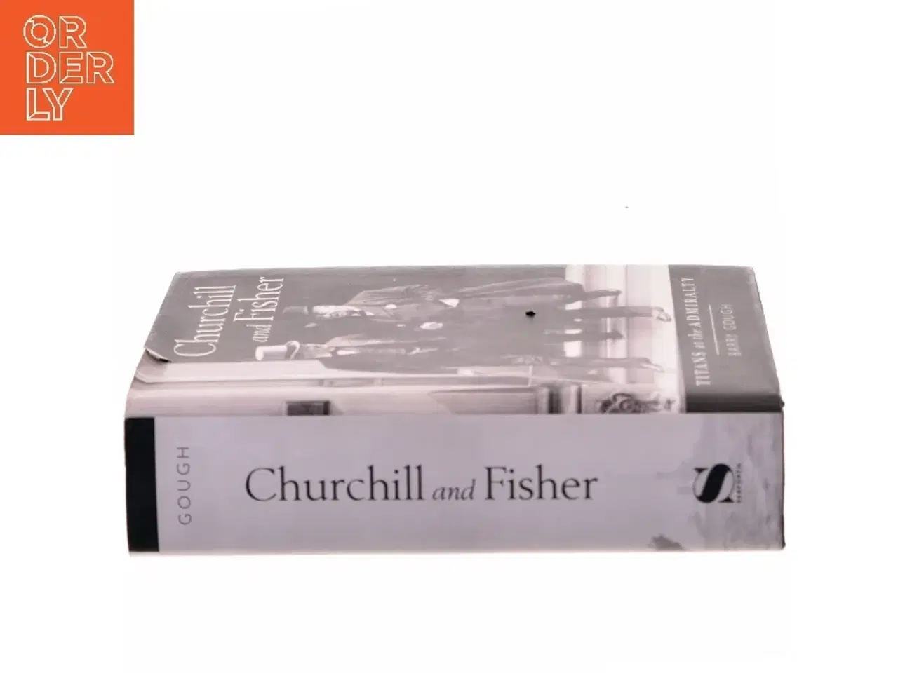Billede 2 - Churchill and Fisher af Barry M. Gough (Bog)