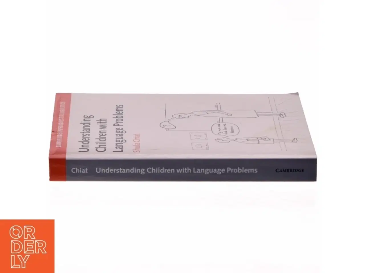 Billede 2 - Understanding children with language problems af Shula Chiat (Bog)
