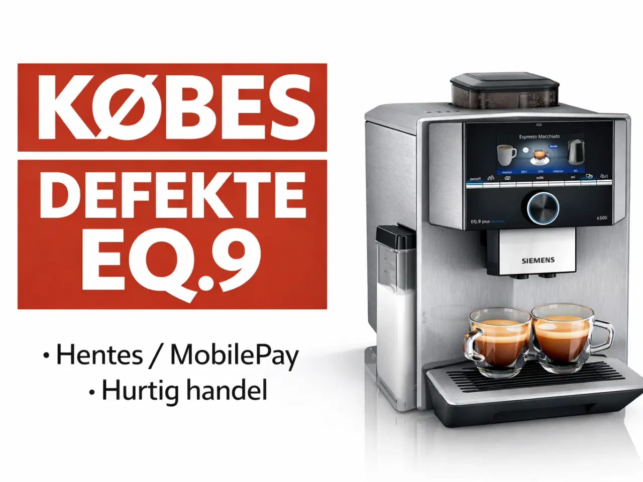 Billede 1 - Købes: Defekt Siemens EQ.9 / Eq9 kaffemaskine