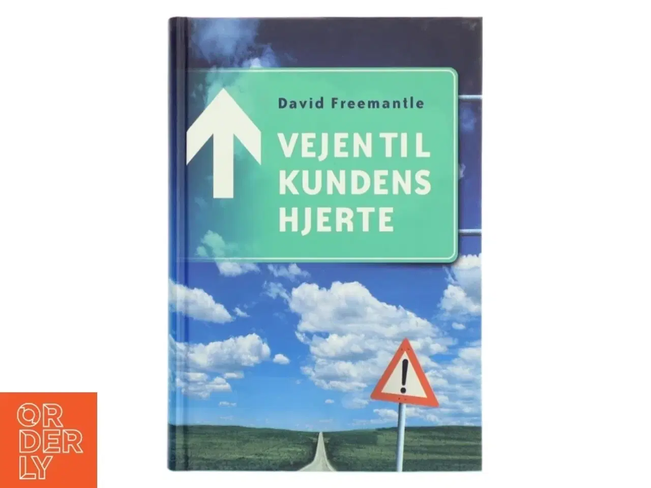 Billede 1 - Vejen til kundens hjerte af David Freemantle (Bog)